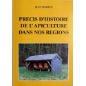 Precis d'histoire de l'apiculture dans nos regions