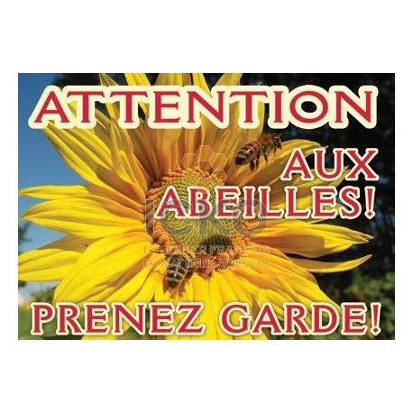 Panneau Attention Abeille modele : Tournesol