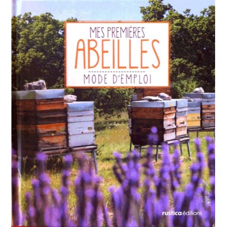 Mes premieres abeilles