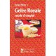 LIVRE - GELEE ROYALE (THIVIN)